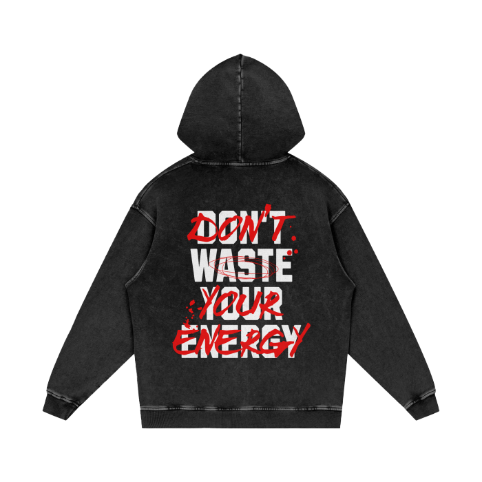 Don't Waste Your Energy Oversize Hoodie